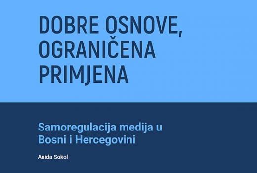Dobre osnove, ograničena primjena: Samoregulacija medija u Bosni i Hercegovini