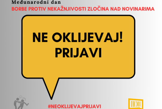 Mreža SafeJournalists pokrenula kampanju “Ne oklijevaj! Prijavi napade i prijetnje”