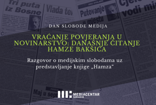 Vraćanje povjerenja u novinarstvo - Današnje čitanje Hamze Bakšića 
