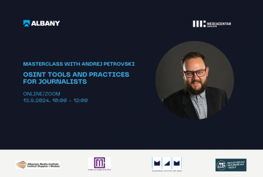 Masterclass with Andrej Petrovski on OSINT Tools and Practices for Journalists