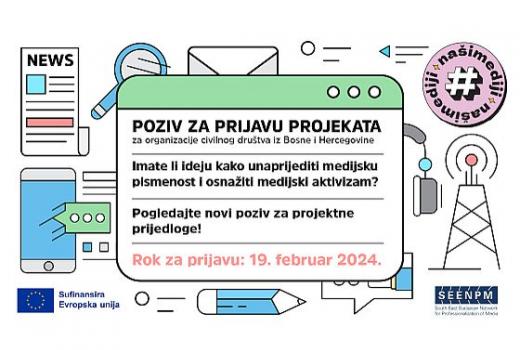 Poziv za podnošenje prijedloga projekata: Podizanje kapaciteta organizacija civilnog društva za promoviranje medijskog aktivizma i suzbijanje dezinformacija i polarizacije