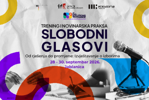 Trening kamp i novinarska praksa SLOBODNI GLASOVI 2026: Od rješenja do promjene: Izvještavanje o izborima