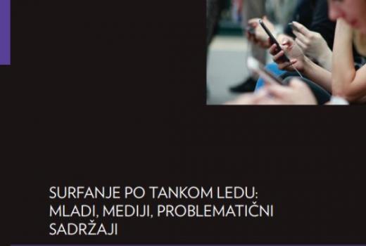 Surfanje po tankom ledu: Mladi, mediji, problematični sadržaji