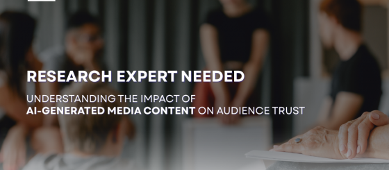 Expert needed – call for applications: Understanding the impact of AI media content on audience's trust