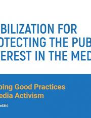Mobilization for Protecting the Public Interest in the Media: Mapping Good Practices of Media Activism