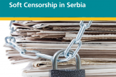 &quot;Meka&quot; cenzura prijetnja slobodi štampe u Srbiji