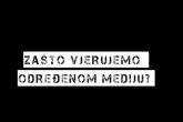 Zašto vjerujemo određenom mediju?